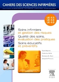 Soins infirmiers et gestion des risques - Qualité des soins, évaluation des pratiques - Soins éducatifs et préventifs