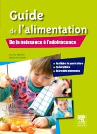 Guide de l'alimentation. De la naissance à l'adolescence