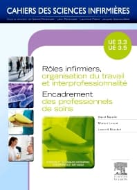 Rôles infirmiers, organisation du travail et interprofessionnalité/Encadrement des professionnels de soins