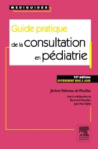 Guide pratique de la consultation en pédiatrie