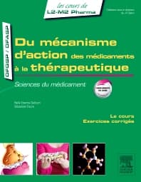 Du mécanisme d'action des médicaments à la thérapeutique