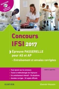 Concours IFSI 2017. Épreuve passerelle pour aide-soignant et auxiliaire de  puériculture