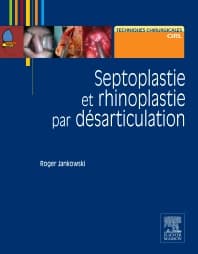 Septoplastie et rhinoplastie par désarticulation