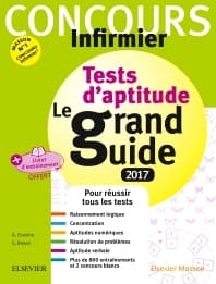 Concours Infirmier - Tests d'aptitude Le grand guide - IFSI 2017