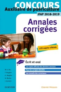 Concours Auxiliaire de puériculture - Annales corrigées - IFAP 2018/2019