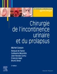 Chirurgie de l'incontinence urinaire et du prolapsus