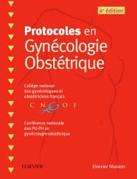 Protocoles en Gynécologie Obstétrique