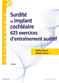 Surdité et implant cochléaire : 625 exercices d'entraînement auditif