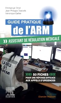 Guide pratique de l'ARM - Assistant de régulation médicale