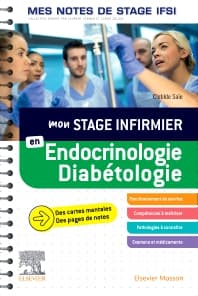 Mon stage infirmier en Endocrinologie-Diabétologie. Mes notes de stage IFSI