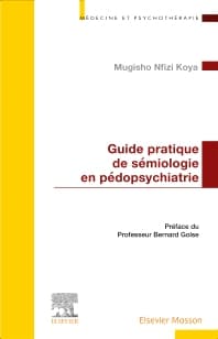 Guide pratique de sémiologie en pédopsychiatrie