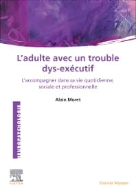 L'Adulte avec un trouble dys-exécutif