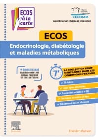 ECOS Endocrinologie, diabétologie et maladies métaboliques