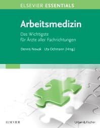 ELSEVIER ESSENTIALS Arbeitsmedizin