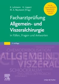 Facharztprüfung Allgemein- und Viszeralchirurgie