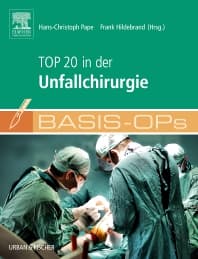 Basis OPs - Top 20 in der Unfallchirurgie