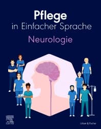 Pflege in Einfacher Sprache: Neurologie