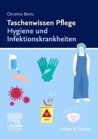 Taschenwissen Pflege Hygiene und Infektionskrankheiten