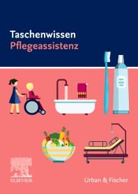 Taschenwissen Pflegeassistenz