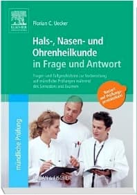 Hals-Nasen-Ohren-Heilkunde in Frage und Antwort