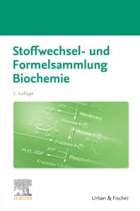 Stoffwechsel- und Formelsammlung Biochemie