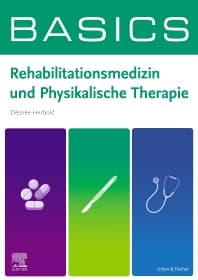 BASICS Rehabilitationsmedizin und Physikalische Therapie