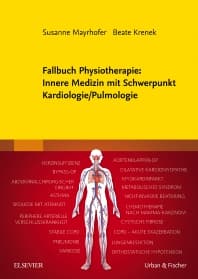 Fallbuch Physiotherapie: Innere Medizin mit Schwerpunkt Kardiologie/Pulmologie