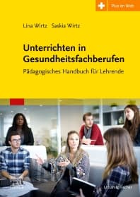 Unterrichtsmethoden für die Ausbildung in den Therapieberufen