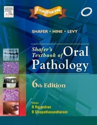 Shafer's Textbook of Oral Pathology, 6/e