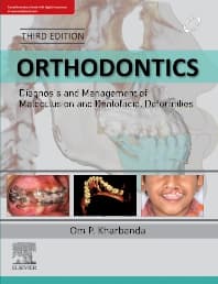 Orthodontics: Diagnosis and Management of Malocclusion and Dentofacial Deformities