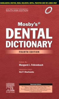 Mosby's Dental Dictionary, 4th edition-South Asia Edition