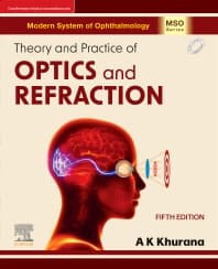 Theory and Practice of Optics and Refraction