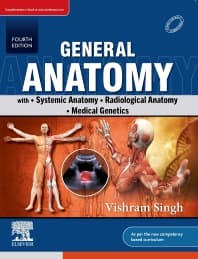 General Anatomy- with Systemic Anatomy, Radiological Anatomy, Medical Genetics