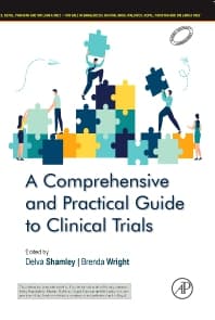 A Comprehensive and Practical Guide to Clinical Trials