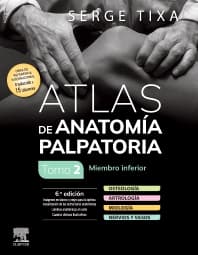 Atlas de anatomía palpatoria. Tomo 2. Miembro inferior