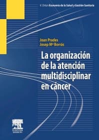 La organización de la atención multidisciplinar en cáncer