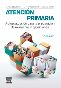 Atención primaria. Autoevaluación para la preparación de exámenes y oposiciones