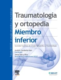 Traumatología y ortopedia. Miembro inferior