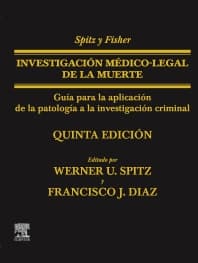 Spitz y Fisher. Investigación médico-legal de la muerte