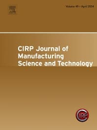 Image - CIRP Journal of Manufacturing Science and Technology