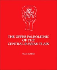 Image - The Upper Paleolithic of the Central Russian Plain