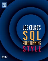 Joe Celko's SQL Programming Style - 1st Edition | Elsevier Shop